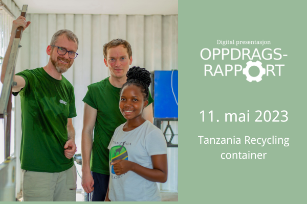 Digital Oppdragsrapport 11.05: Tanzania Recycling container