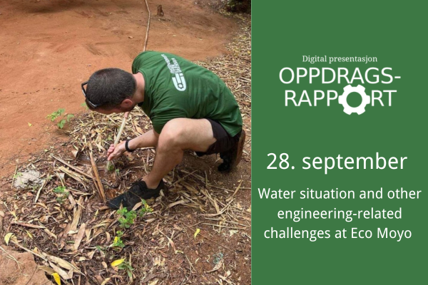 Digital Oppdragsrapport 28.09.23: Water situation and other engineering-related challenges at Eco Moyo