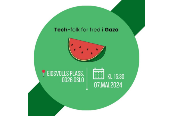 'Tech-folk for fred i Gaza' inviterer til markering 7. mai på Eidsvolls plass. Alle er velkomne - du trenger ikke jobbe i tech-bransjen for å komme.