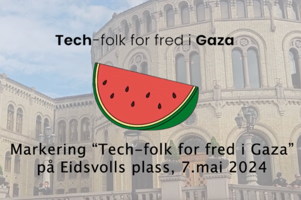 Video fra markering "Tech folk for fred i Gaza" 07.05.24