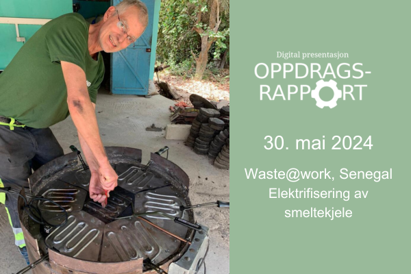 Digital Oppdragsrapport 30.05.24: Waste@work: Elektrifisering av smeltekjele for plasthåndtering.
