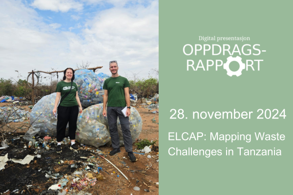 28.11.24: Digital Oppdragsrapport: ELCAP - Mapping Waste Challenges in Tanzania