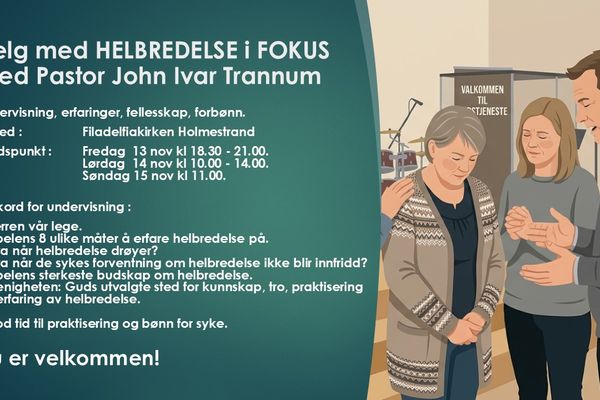 Helg med Helbredelse i fokus med Pastor John Ivar Trannum