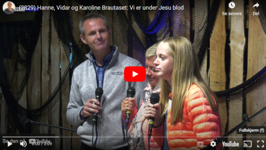 Hanne, Vidar og Karoline Brautaset: Vi er under Jesu blod