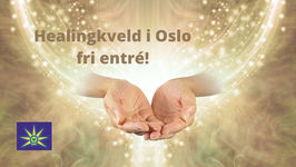 27 September - Healingkveld i Oslo fri entré!