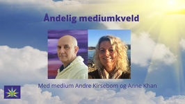 28. September - Åndelig mediumkveld i Stavanger med André Kirsebom og Anne Khan