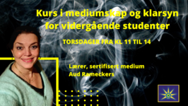 Dagskole trinn 2: Mediumskolen videregående nivå mediumskap, klarsyn og kanalisering Oslo Vinter/Vår 2023