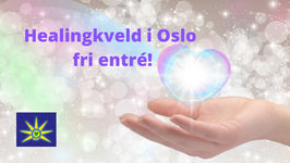 16. April - Healingkveld i Oslo fri entré!