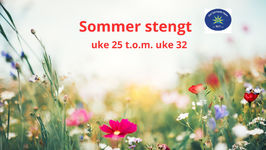 Sommerstengt uke 25  t.o.m. 32 på DSH i Oslo