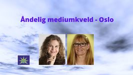 10. September - Åndelig Mediumkveld i Oslo