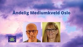 12. November - Åndelig Mediumkveld i Oslo