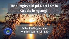 27. Oktober - Healingkveld i Oslo - Fri entré!