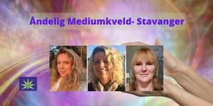 26. August - Åndelig Mediumkveld - Stavanger