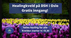 22. September - Healingkveld i Oslo - Fri entré!