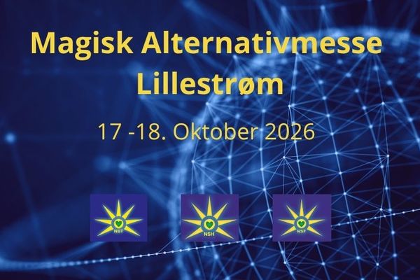 17 - 18. Oktober - Velkommen til Magisk Alternativmesse Lillestrøm
