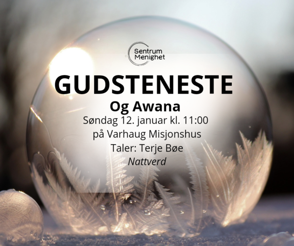 Gudsteneste/Awana 12. januar