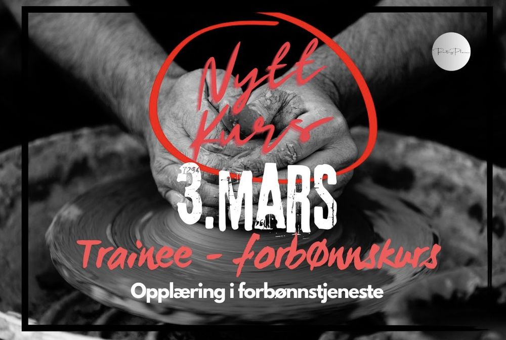 Trainee - grunnkurs i forbønnstjeneste