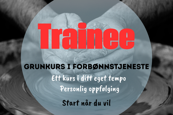 Oppstart av forbønnskurset Trainee