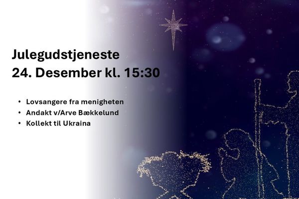 Julegudstjeneste i Betania 24. desember kl. 15:30