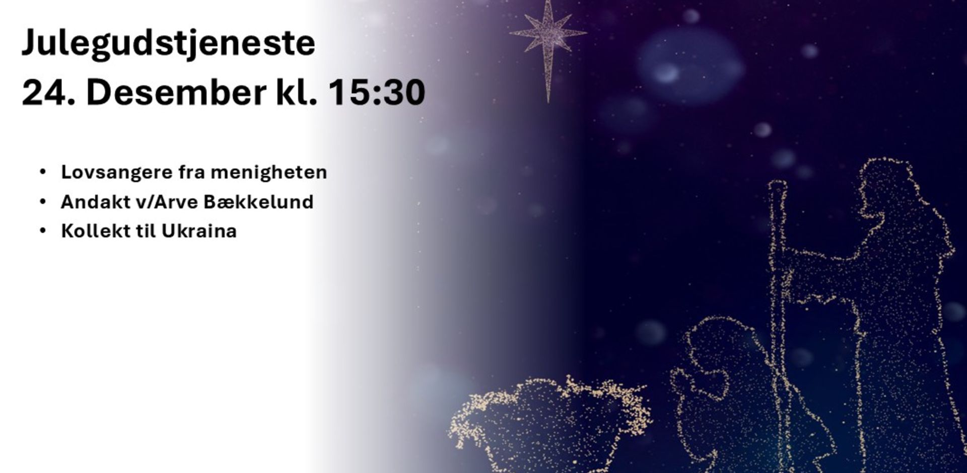 Julegudstjeneste i Betania 24. desember kl. 15:30