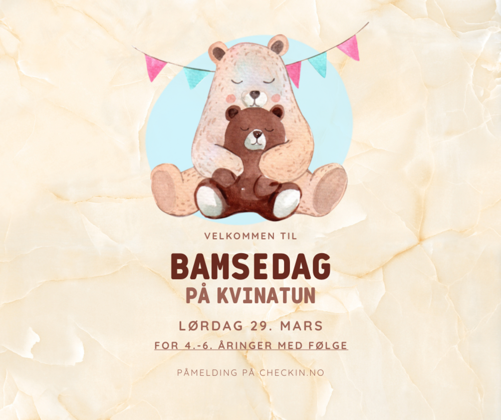 Bamsedag på Kvinatun