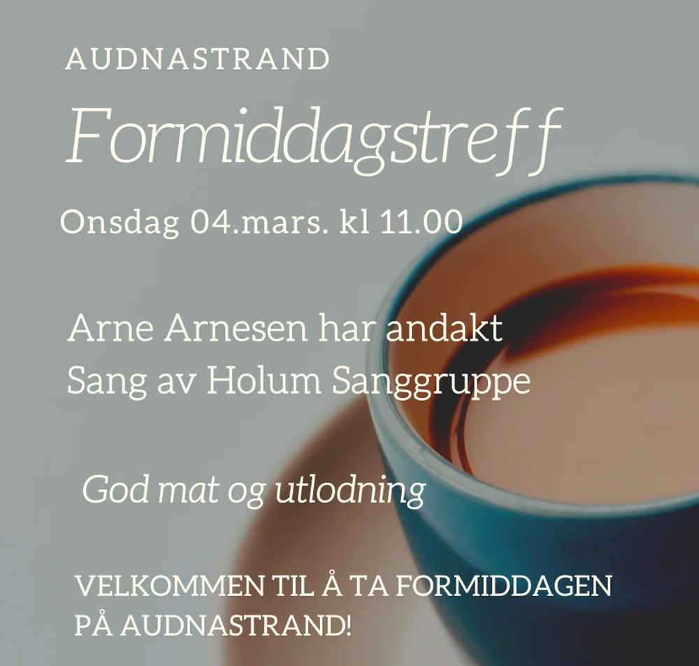 Formiddagstreff, Audnastrand  4.mars