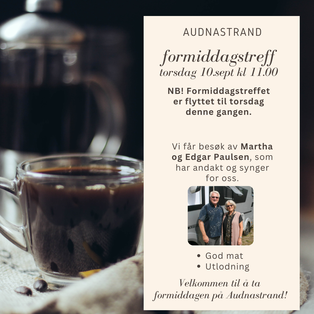 Formiddagstreff, Audnastrand