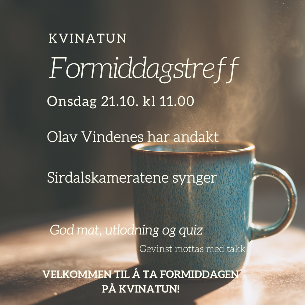 Formiddagstreff, Kvinatun
