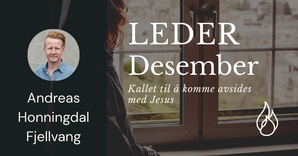 Kallet til å komme avsides med Jesus