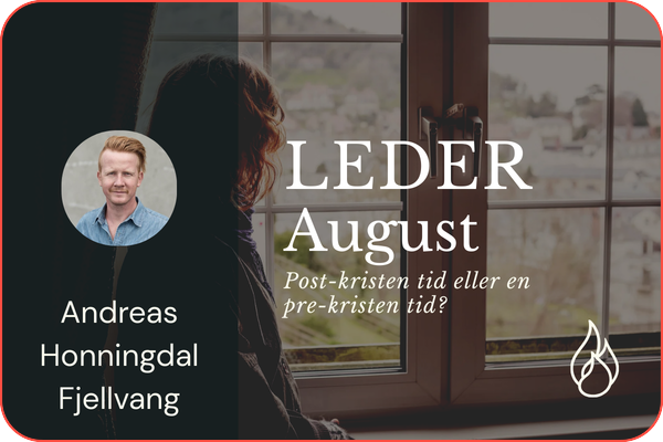 Post-kristen tid eller en pre-kristen tid?