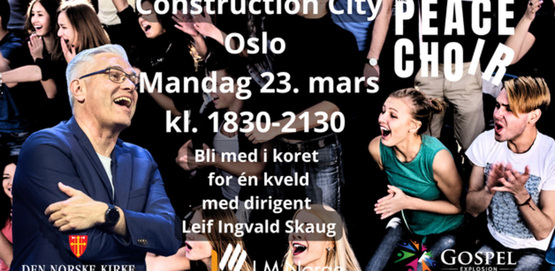 Bli med på Peace Choir i Construction City, Oslo 23. mars 2026!