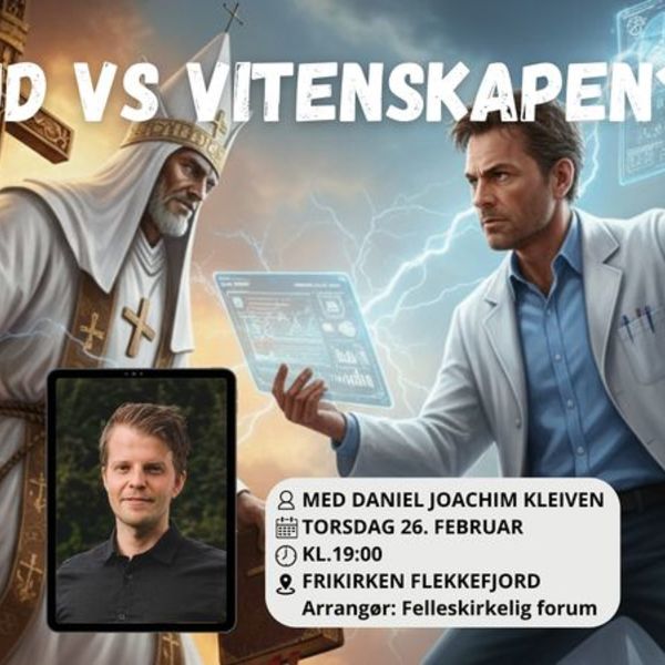 2026-02-26 - Daniel Joachim Kleiven - Gud vs vitenskapen? - temakveld i Frikirken