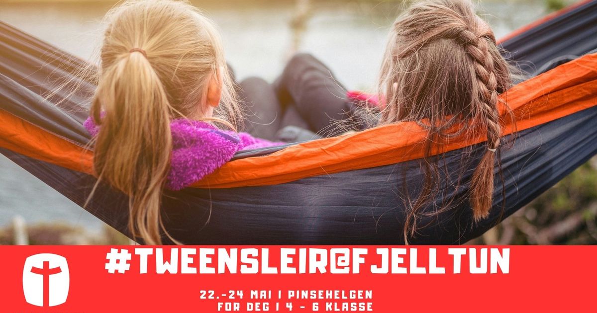 Tweensleir@Fjelltun