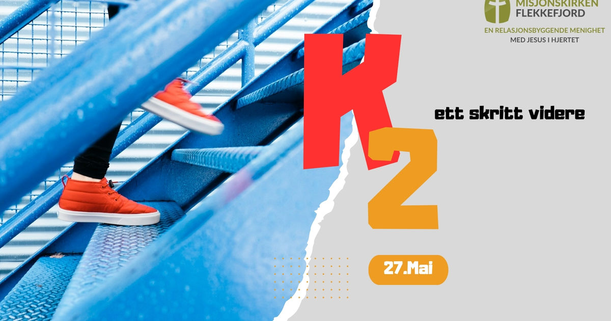 K2 - Et skritt videre