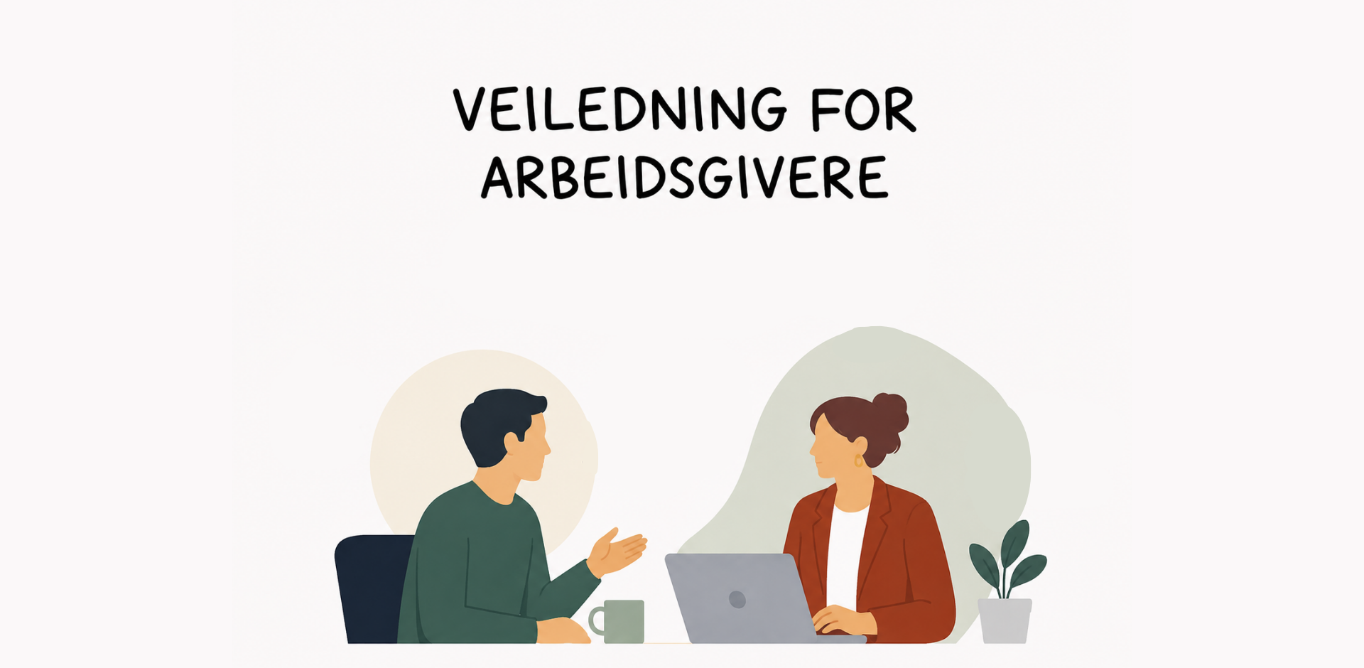 Veiledning for arbeidsgivere