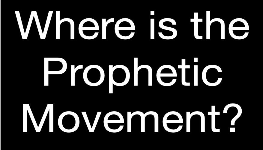 Where have the Prophets gone?