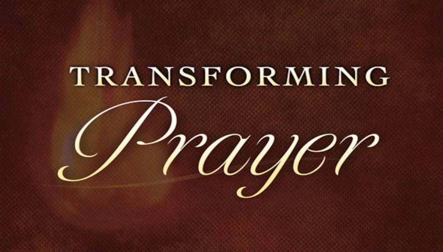 Prayer for Transformation