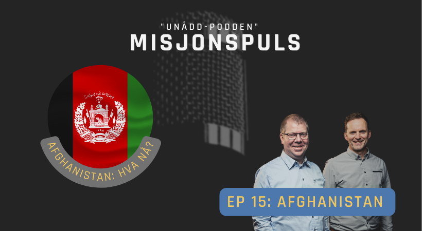 Misjonspuls: Hva nå Afghanistan?