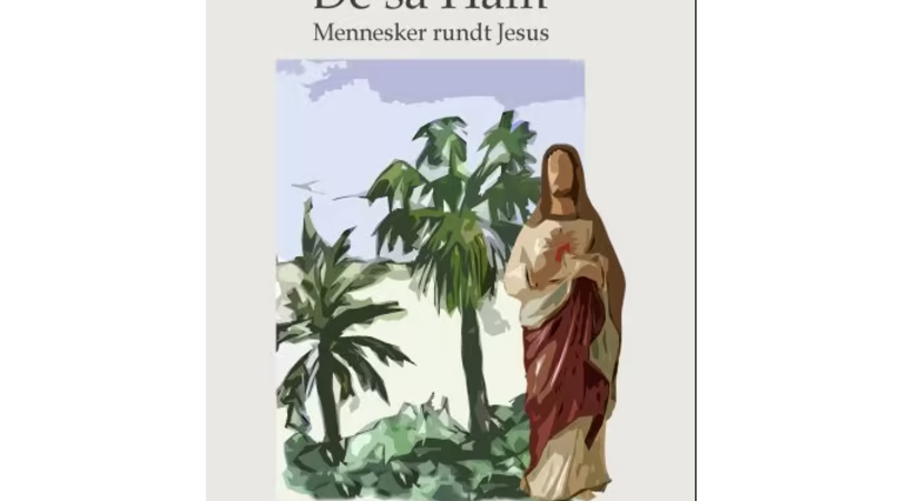 Over en åpen Bibel - Mennesker rundt Jesus, kap 11-16