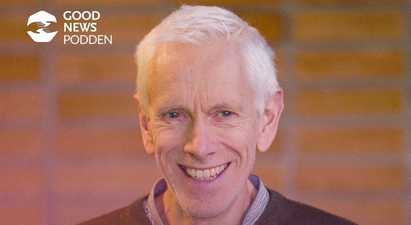 Gjest i Good News-podden:                   Per Birkeli